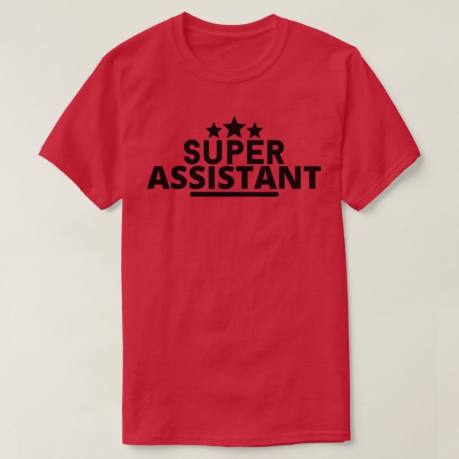Super assistant T-Shirt (Design Front)