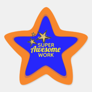 Super Awesome Work Student Stickers