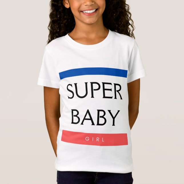 SUPER BABY GIRL T-Shirt (Front)