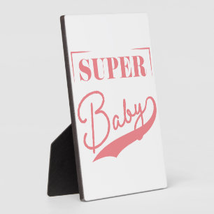 Super Baby Plaque