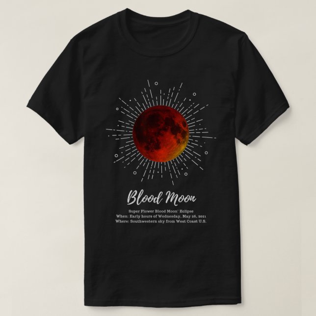 Super Blood Moon 2021  T-Shirt (Design Front)