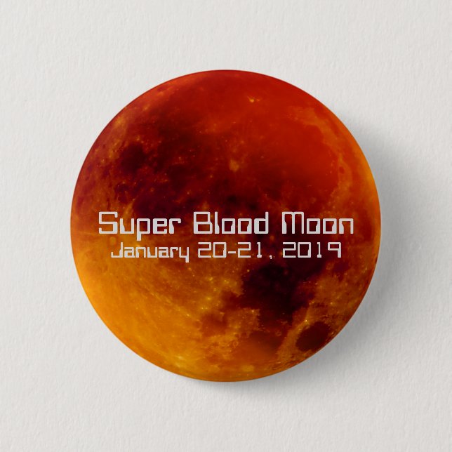 Super Blood Moon Eclipse 2019 6 Cm Round Badge (Front)