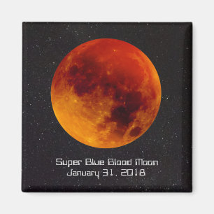 Super Blue Blood Moon 2018 A rare and special astr Magnet