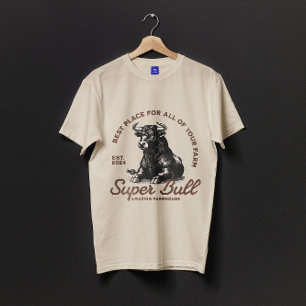 Super Bull Amazing Farmhouse  T-Shirt