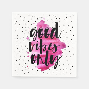 Super Chic Party good vibes only  Paper Napkin