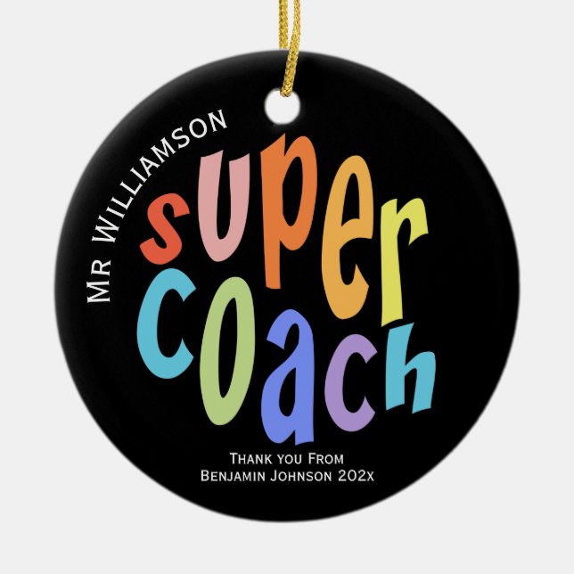 Super Coach Thank You Appreciation Ceramic Tree Decoration (Front)
