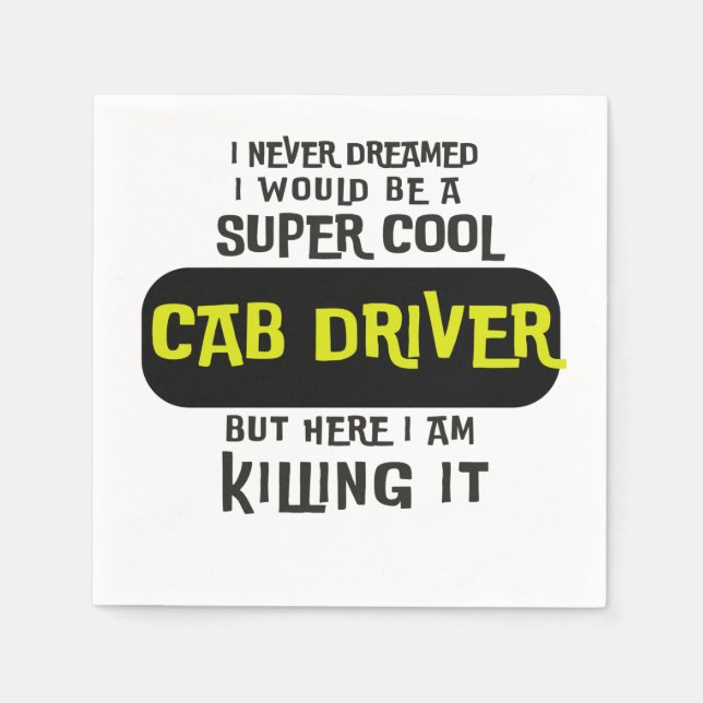 Super Cool Cab Driver Napkin (Front)