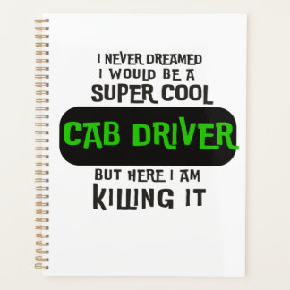 Super Cool Cab Driver Planner