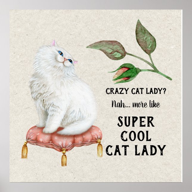 Super Cool Cat Lady Hip Typography Persian Cat Poster (Front)