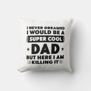 Super Cool Dad Cushion