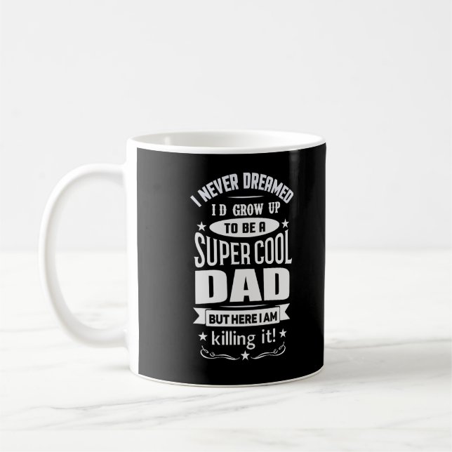 Super Cool Dad Mug (Left)