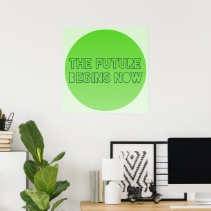 Super Cool Green Future Quote Typography Poster