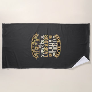 Super Cool Labrador Lady Dog Lover Beach Towel