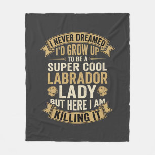 Super Cool Labrador Lady Dog Lover Fleece Blanket