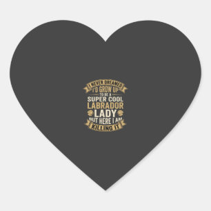Super Cool Labrador Lady Dog Lover Heart Sticker