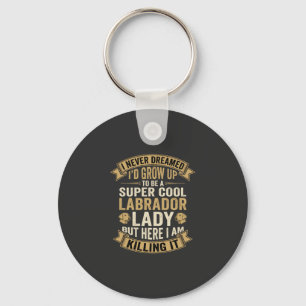Super Cool Labrador Lady Dog Lover Key Ring