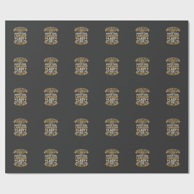 Super Cool Labrador Lady Dog Lover Wrapping Paper (Flat)