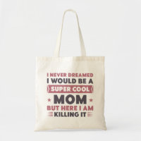 Super Cool Mum