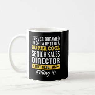Super Cool Senior Sales Director T-Shirt Funny Gif Coffee Mug