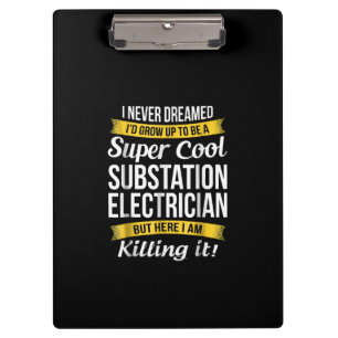 Super Cool Substation Electrician  Funny Gift Clipboard