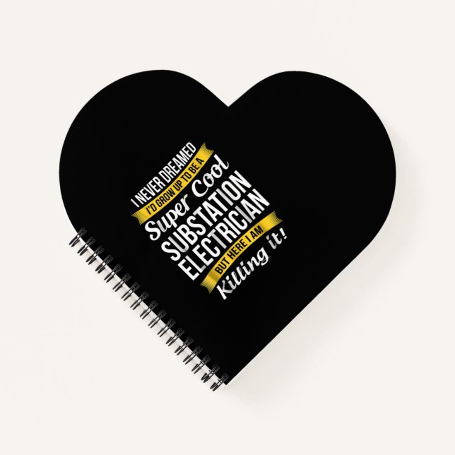Super Cool Substation Electrician  Funny Gift Notebook (Front)