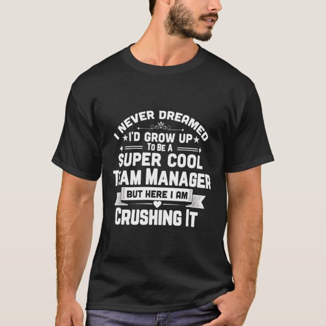 Super Cool Team Manager Funny Bysebyll Soccer Gift T-Shirt (Front)