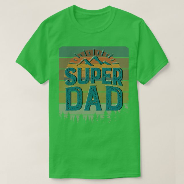 super dad 4 T-Shirt (Design Front)