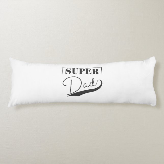 Super Dad Body Cushion (Front)