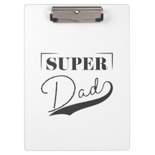 Super Dad Clipboard