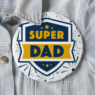 Super Dad Colossal 6" round 6 Cm Round Badge