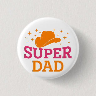 Super Dad Cowboy Style 3 Cm Round Badge
