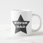SUPER DAD | Grey Star Jumbo Mug<br><div class="desc">NewparkLane - Fun and trendy Jumbo Mug, with a big charcoal grey star, and SUPER DAD slogan. Great Father's Day or birthday gift! Easy to customise in Zazzle with your own text for a personalised design. All text style, colours, sizes can be modified to fit your needs. Check out this...</div>