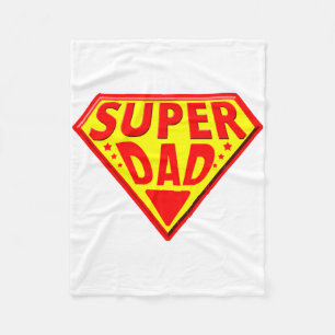 Super Dad - Happy Fathers Day Fleece Blanket