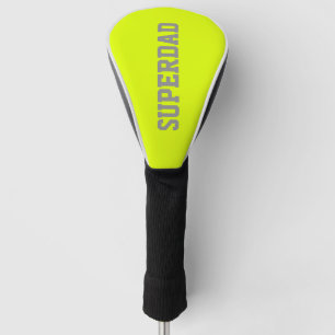 Super dad in fluorescent  yellow golf head cover