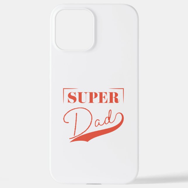 Super Dad iPhone Case (Back)