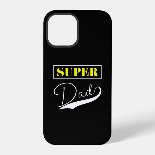 Super Dad  iPhone Case (Back)