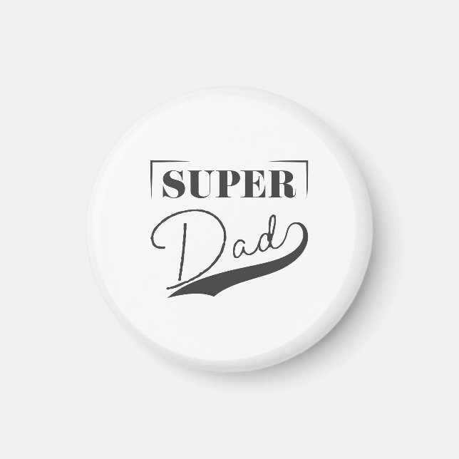 Super Dad Magnet (Front)