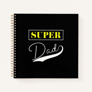 Super Dad Notebook