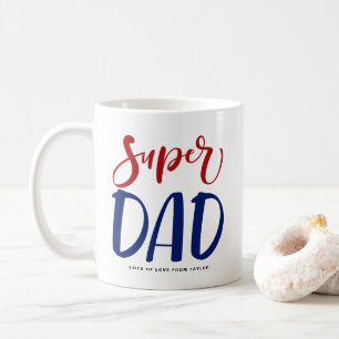 Super Dad   Red and Blue Typography Father's Day Coffee Mug
