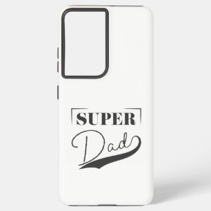 Super Dad Samsung Galaxy Case