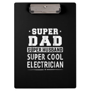 Super Dad Super Husband Super Electrician Mens Clipboard