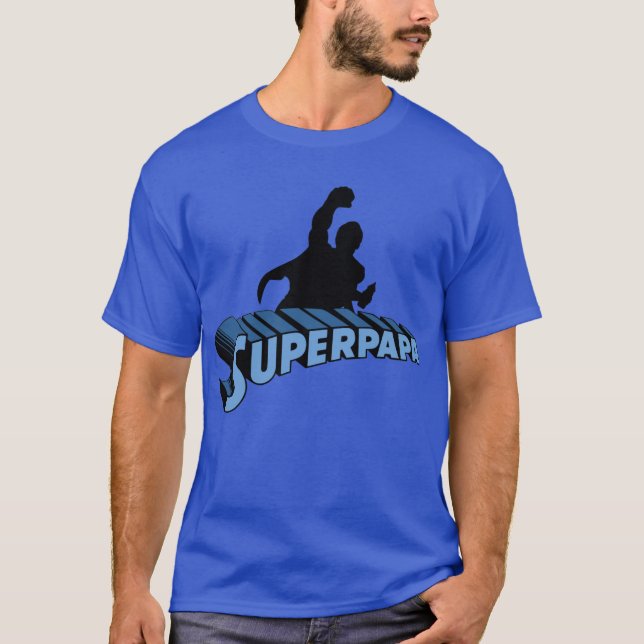 Super Dad. Super Papa. Super Dad T-Shirt (Front)
