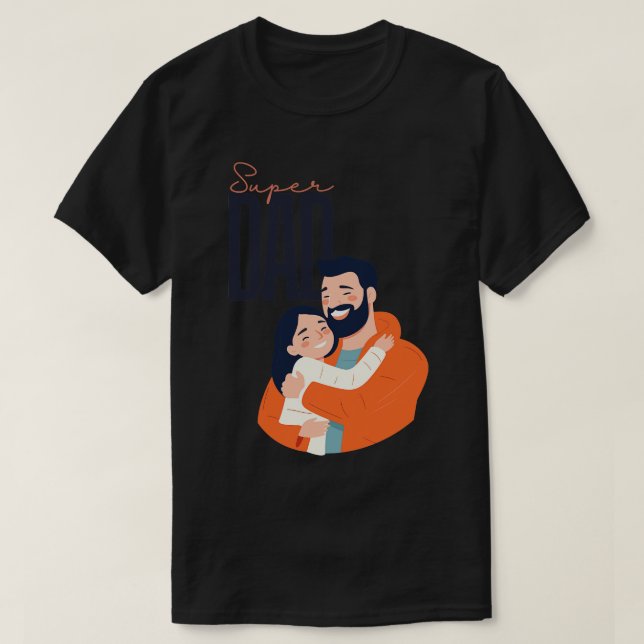 Super dad T-Shirt (Design Front)