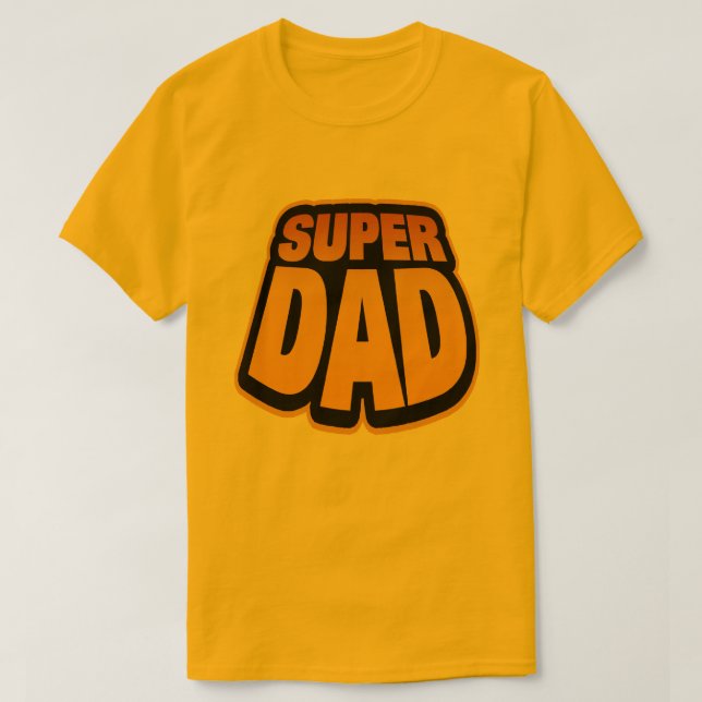 Super Dad T-Shirt (Design Front)