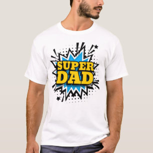 Super Dad T-Shirt