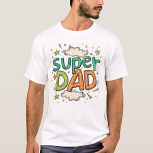 Super Dad T-Shirt