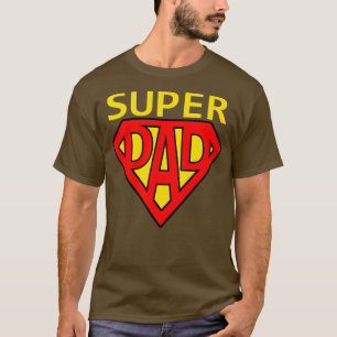Super Dad T-Shirt