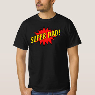 Super Dad T-Shirt