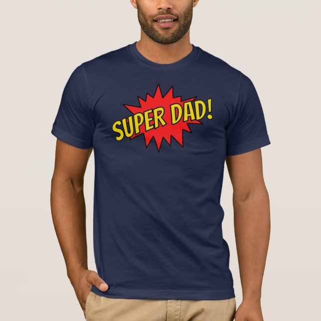 Super Dad T-Shirt (Front)