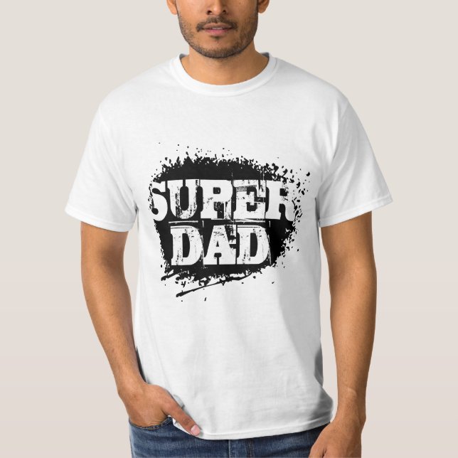 Super dad tee shirt for Father's Day (Front)